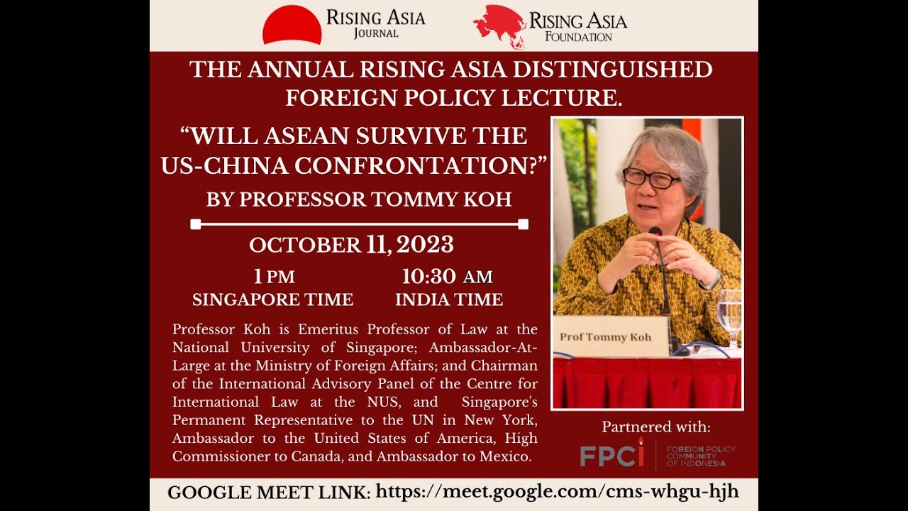 Rising Asia Journal: Distinguished Annual Foreign Policy Lecture, 2023.