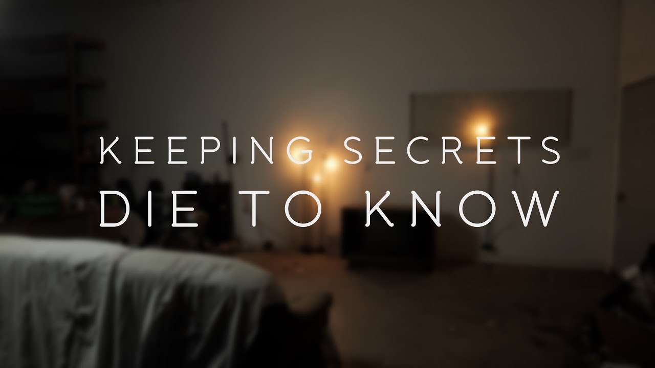 Keeping Secrets - Die To Know Official Music Video