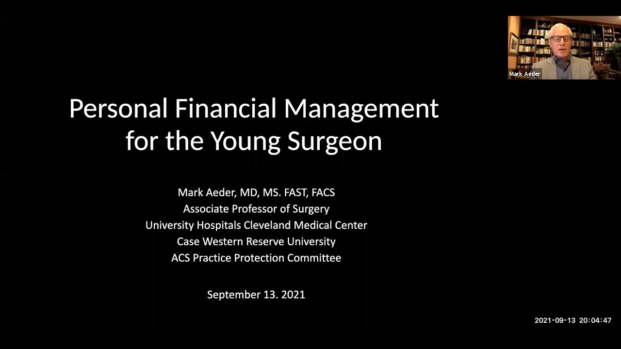 Personal Financial Management for the Young Surgeon