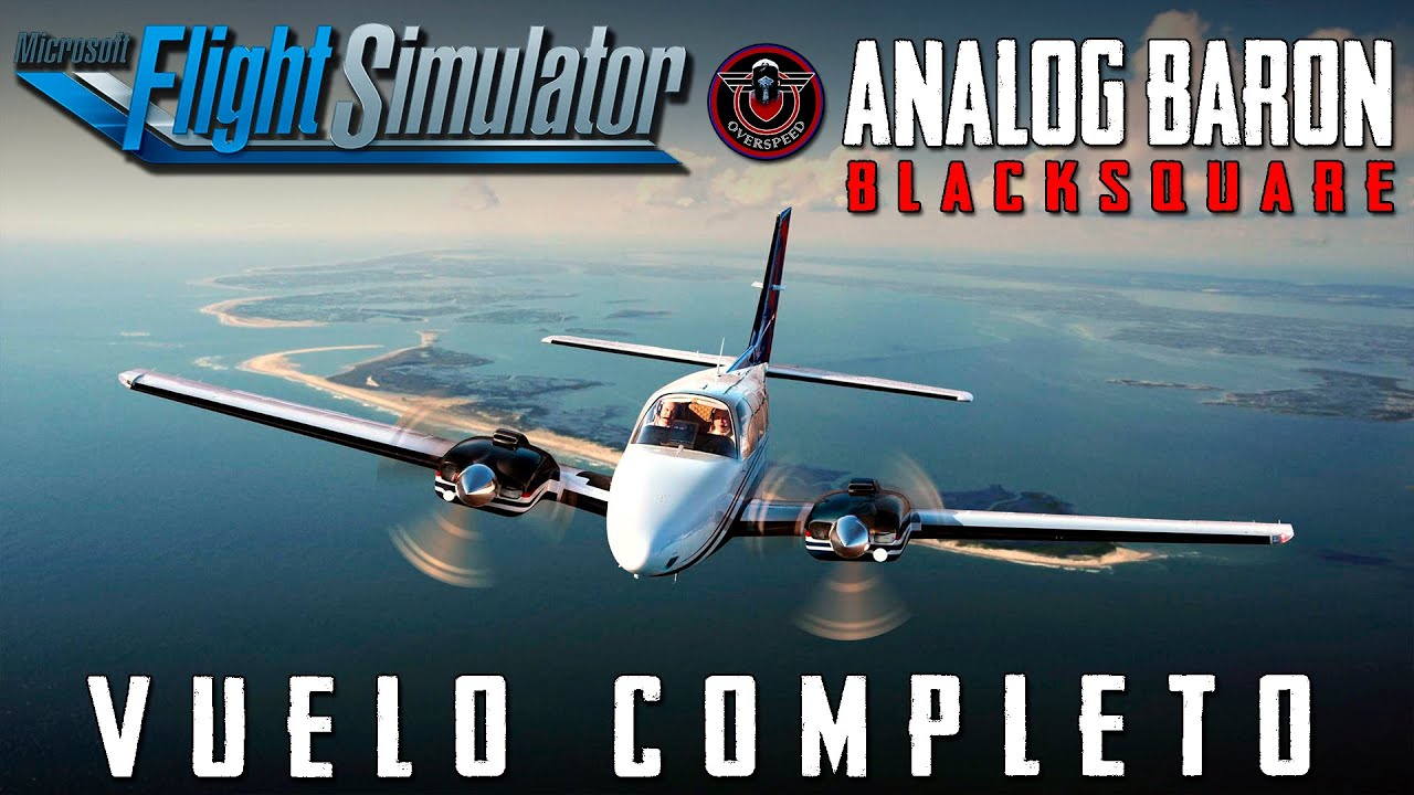 Vuela como un verdadero piloto de élite con la renovada Beechcraft Baron de BLACKSQUARE en MSFS