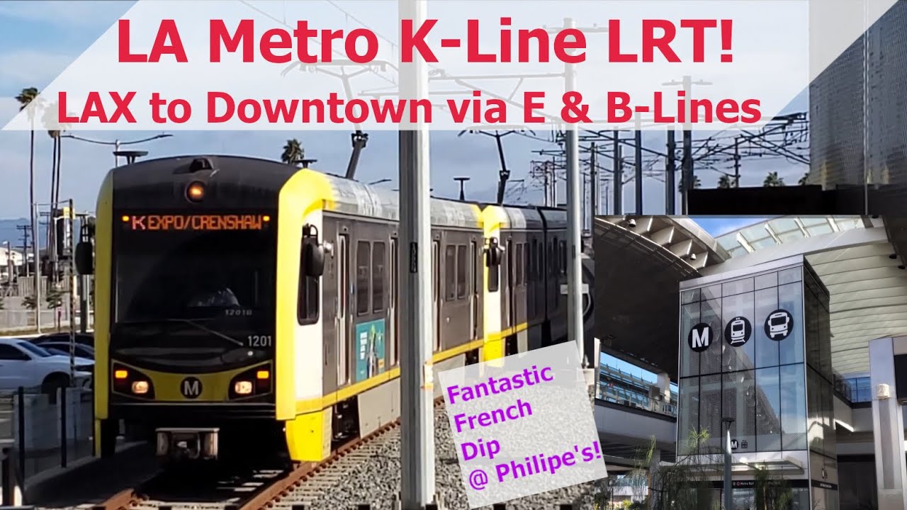 LA Metro LAX to Downtown Via The New K-Line LRT