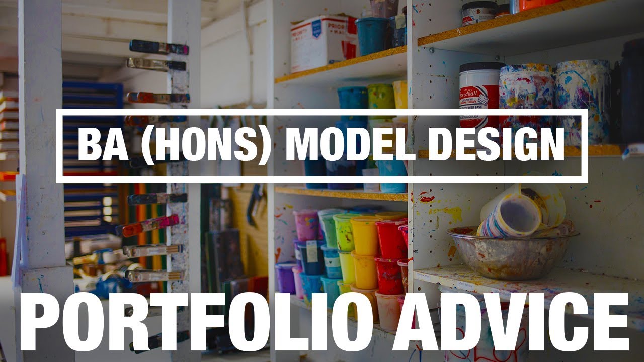 Portfolio Advice: BA (Hons) Model Design