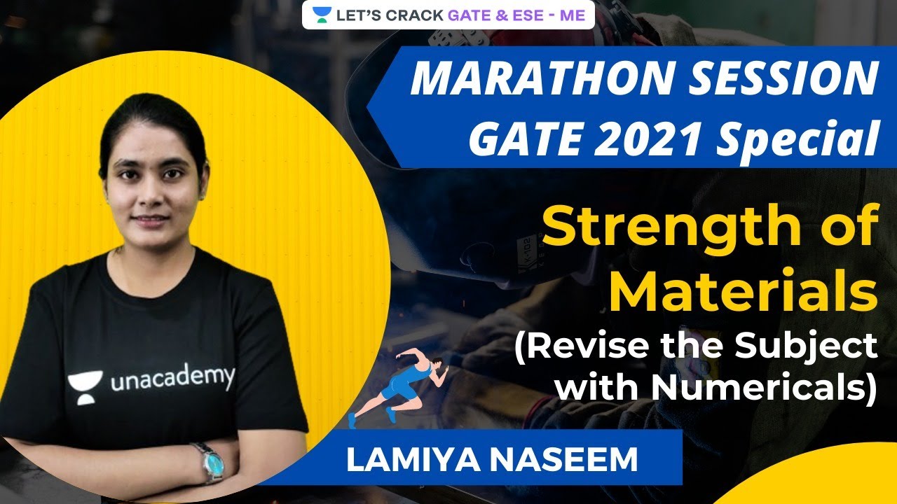 MARATHON | Strength of Materials (Revise the Subject with Numericals) | GATE 2021 | Lamiya Naseem