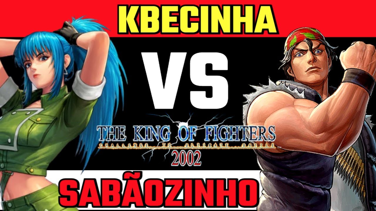 KBECINHA vs SABÃOZINHO  KOF 2002 RETRO FIGHT