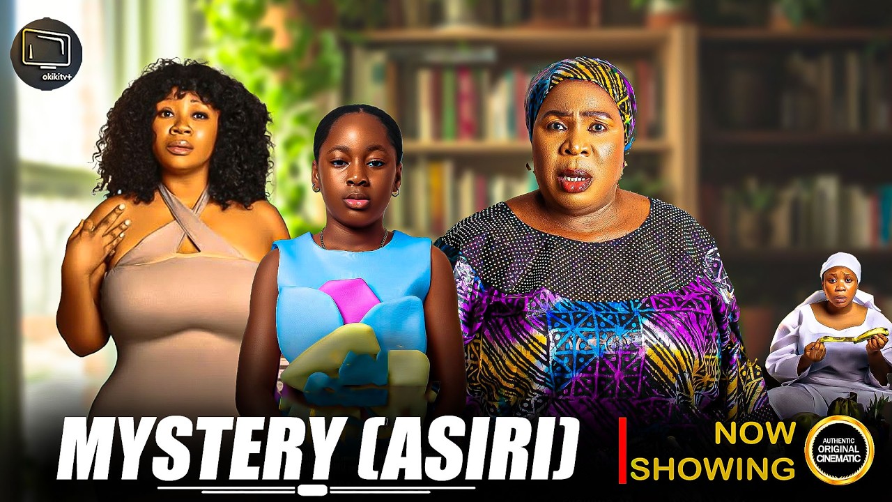 MYSTERY (ASIRI) - Yoruba Movie 2026 Drama Wumi Toriola, Fausat Balogun, Michelle Onamide