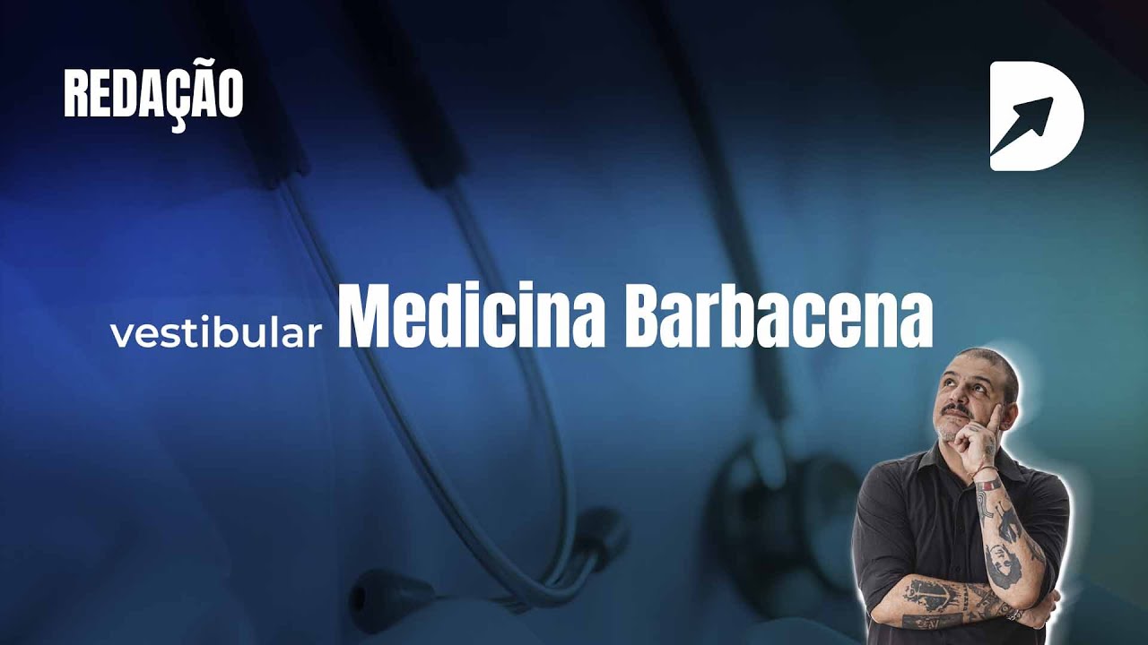 Tudo sobre REDAÇÃO vestibular Medicina Barbacena - MG
