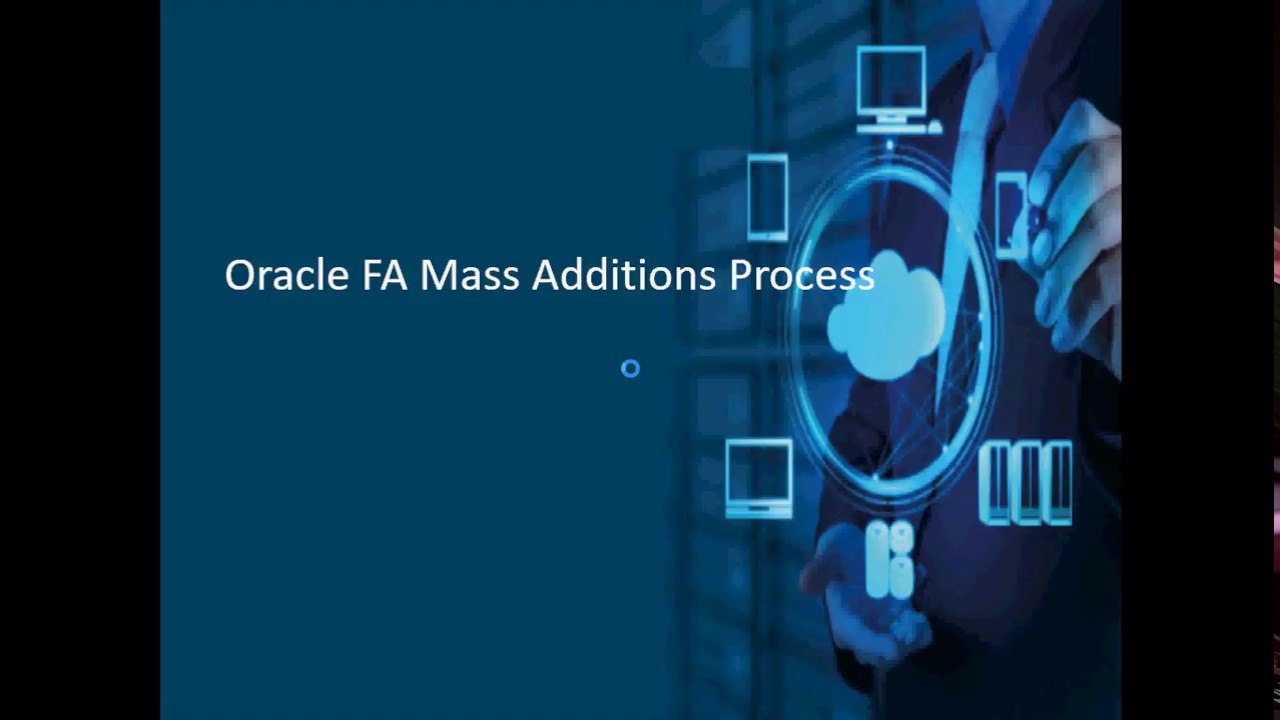 Oracle FA Mass Additions process