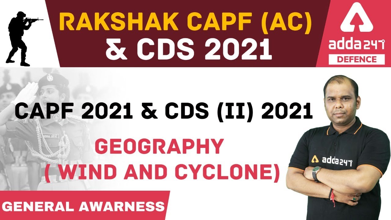 UPSC CAPF AC 2021 | CAPF Assistant Commandant Preparation | CDS 2 2021 |GEOGRAPHY | WIND AND CYCLONE
