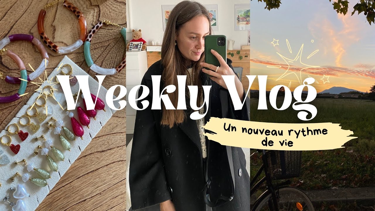 Weekly Vlog #7 Une rentrée avec un nouveau rythme