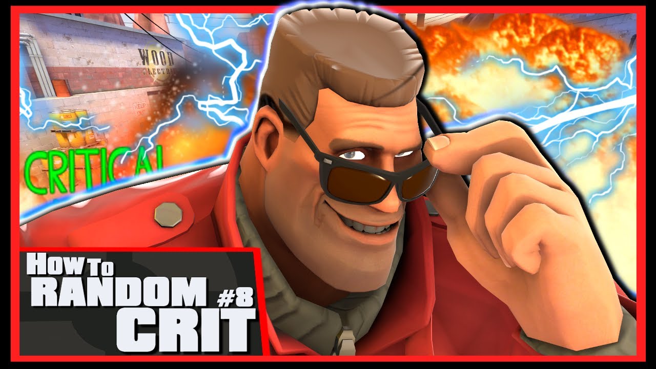 TF2: How to Random Crit #8 [Epic WIN]