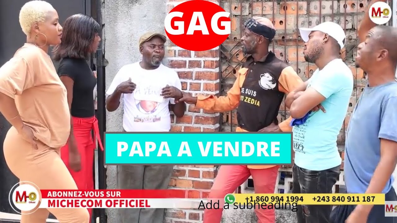 NOUVEAU GAG : PAPA A VENDRE AVEC MUKWATA LIYANZI TSHUKE BILIE AMBULANCE LA ROSE
