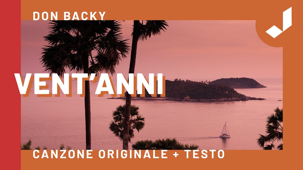 Don Backy - VENT’ANNI (Canzone originale + Testo)