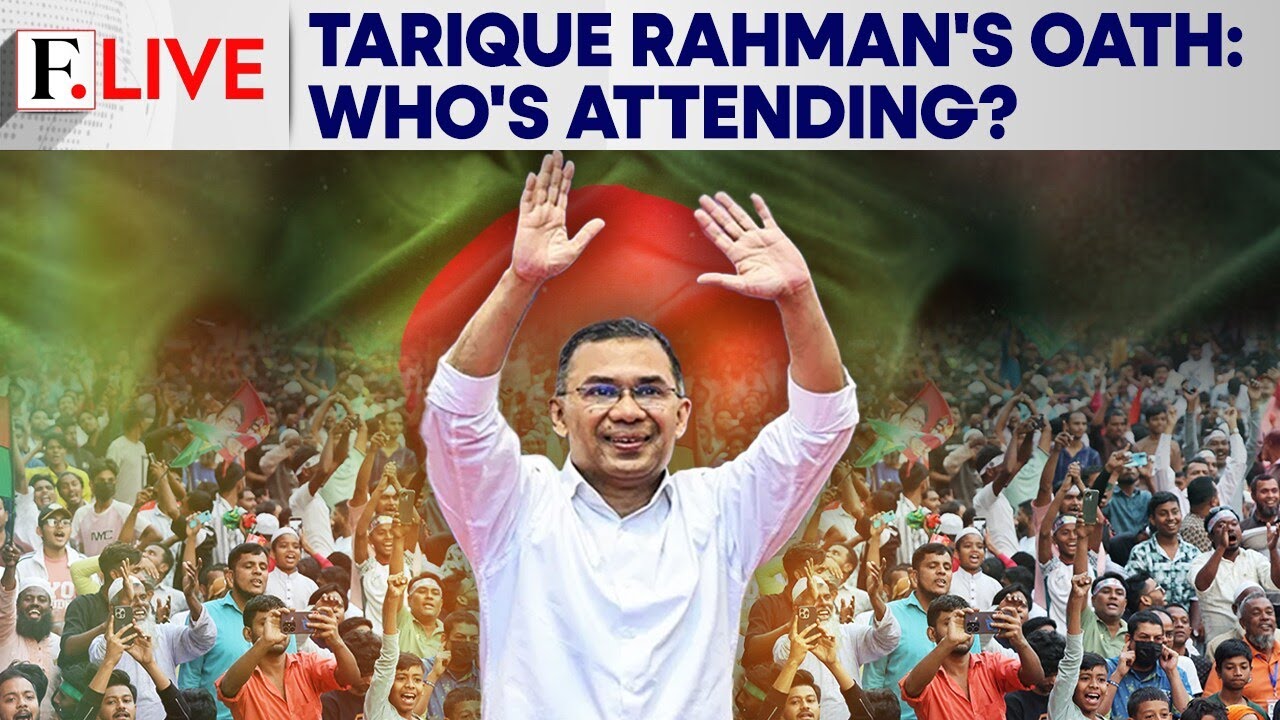 BNP&rsquo;s Tarique Rahman To Take Oath As Bangladesh PM; India&rsquo;s Om Birla to Attend | Firstpost Live