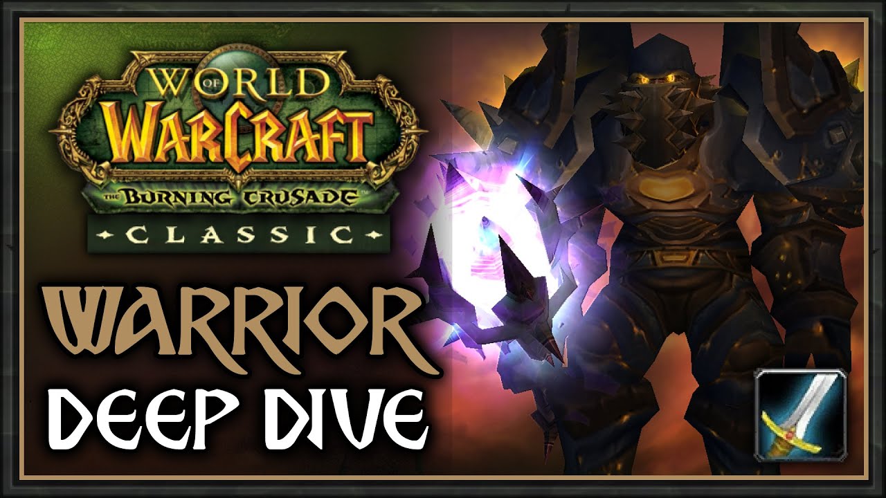 TBC Classic: Warrior Class DEEP DIVE  (All 3 Specs, PvE, PvP, Tips & Tricks) - The Burning Crusade