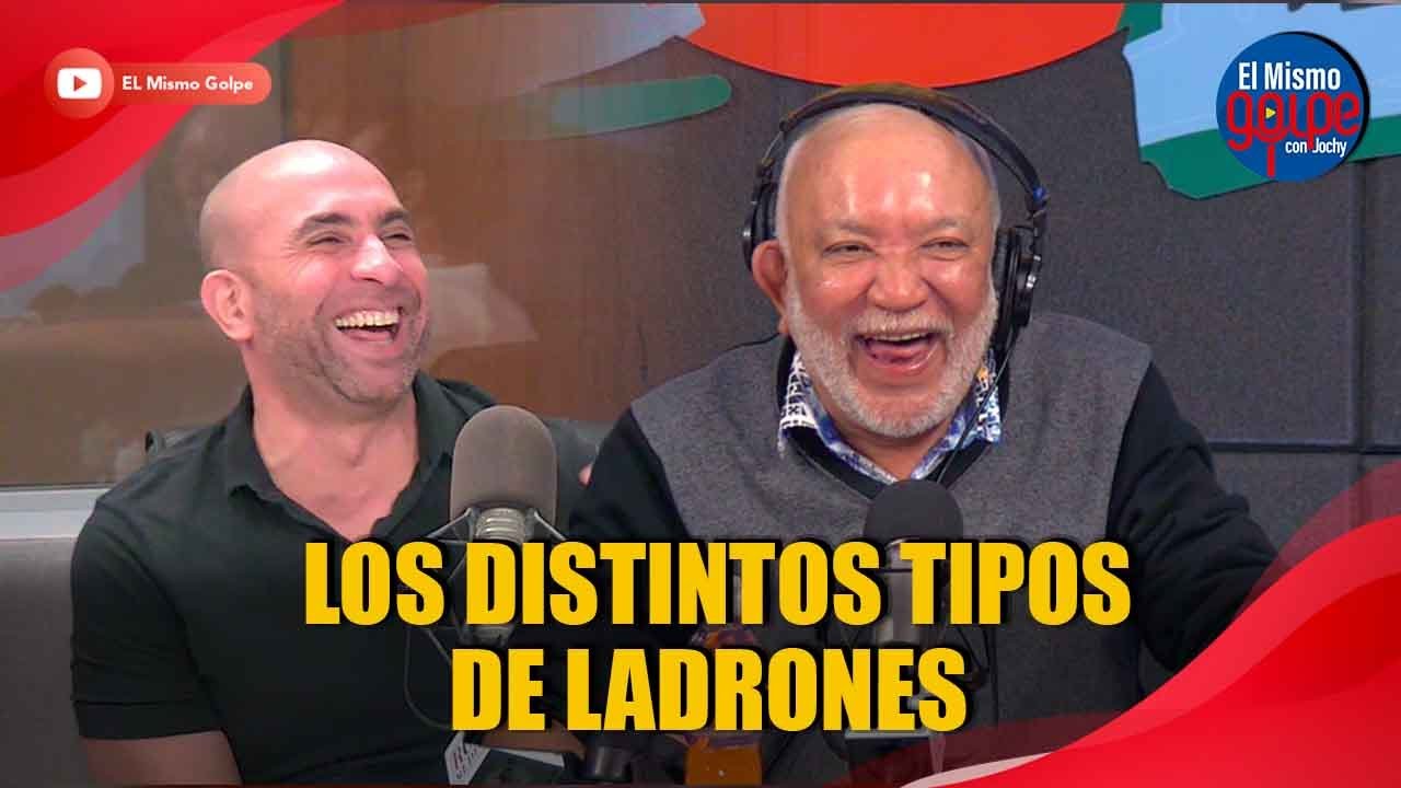 IRVING ALBERTI  LOS DISTINTOS TIPOS DE LADRONES | EL MISMO GOLPE CON JOCHY