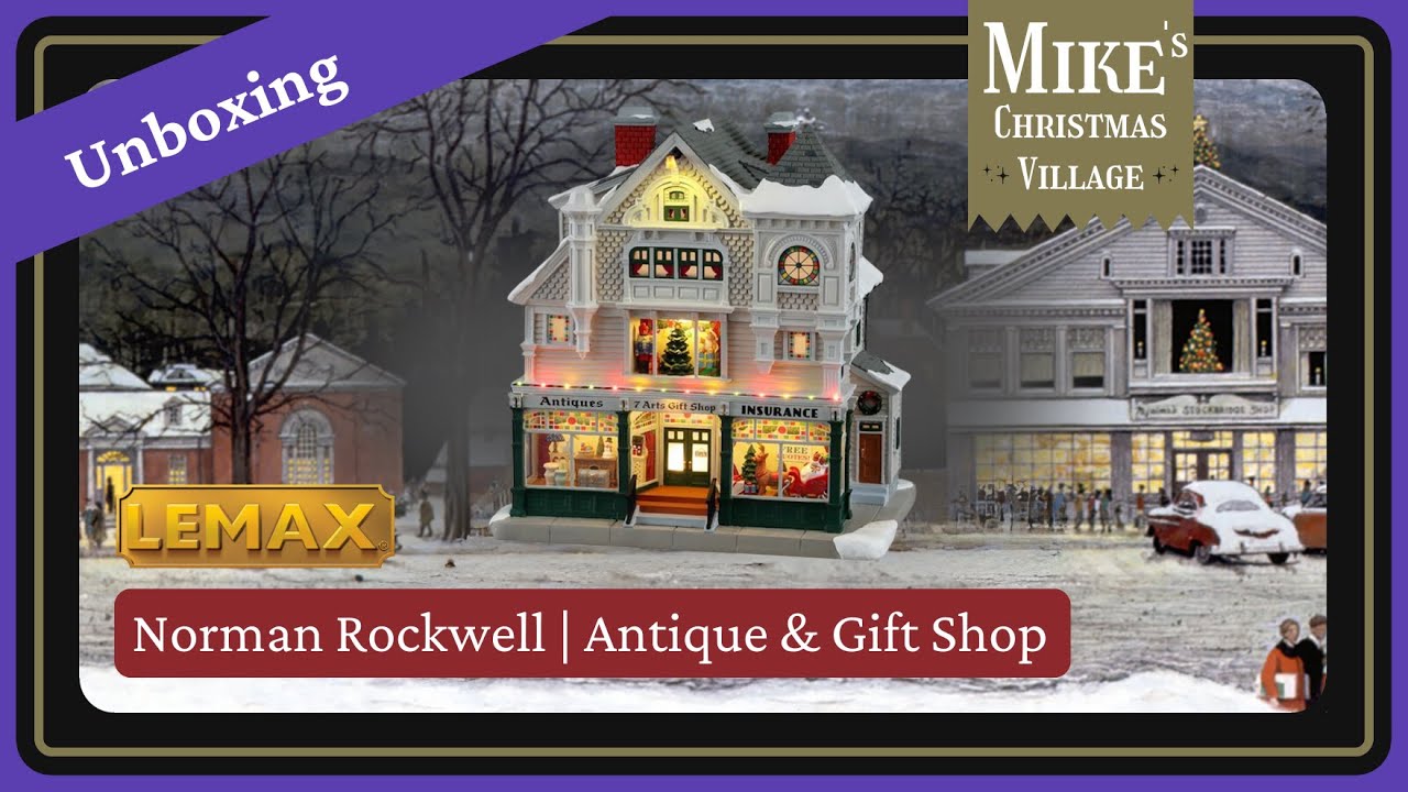 Unboxing Lemax NEW for 2023 Norman Rockwell Collection - Antique & Gift Shop (15806)