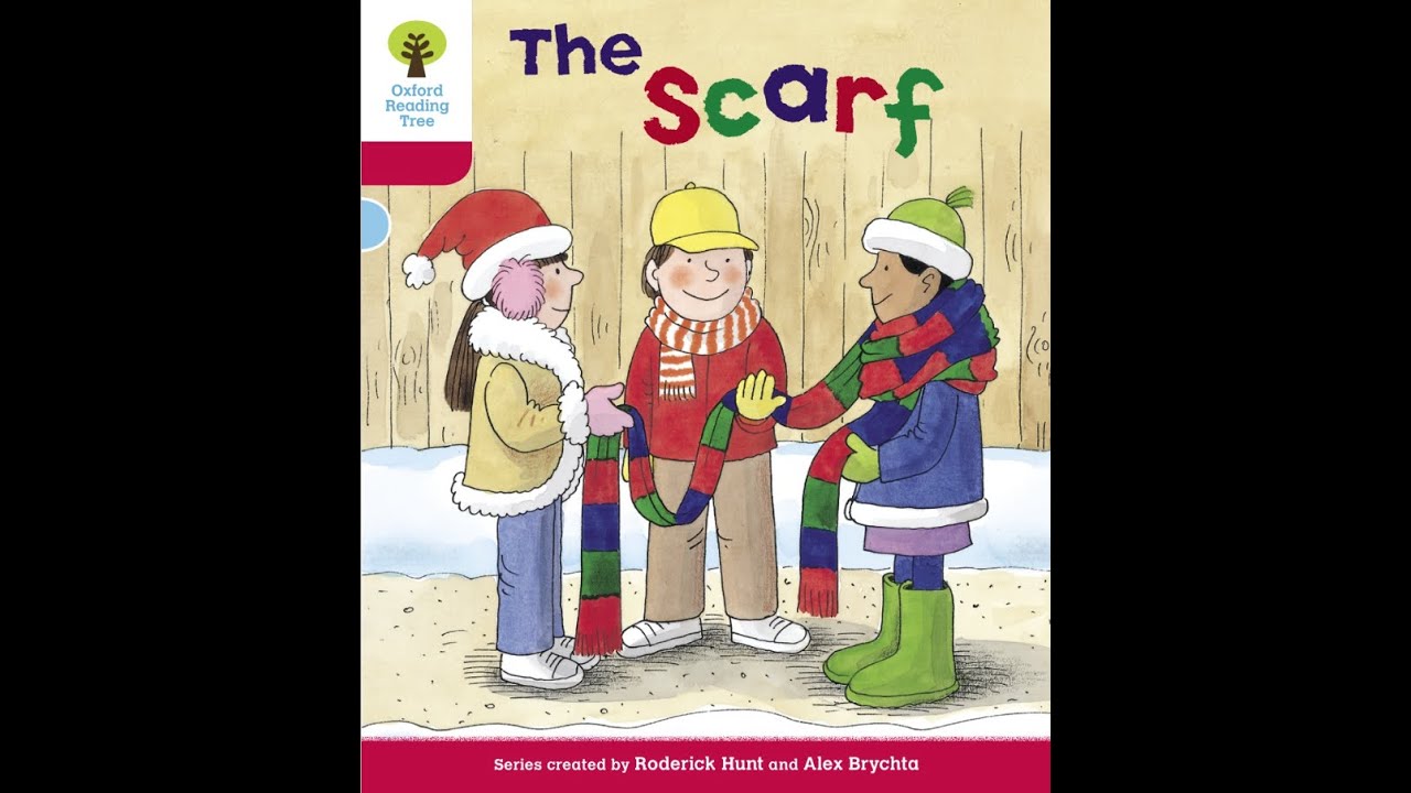The Scarf - Oxford Reading Tree Level 4 - kids reading for kids