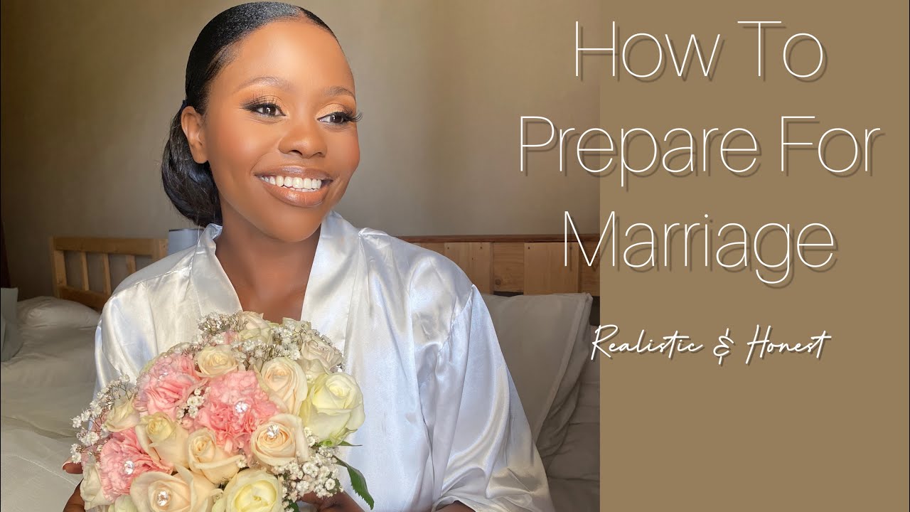 How to Prepare for Marriage as a Woman | #realtalk #marriage #unfiltered