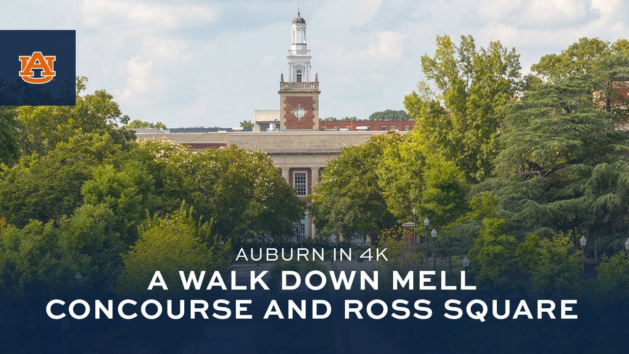 Auburn in 4K: Mell Concourse and Ross Square