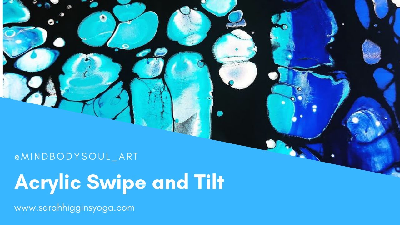 Acylic Swipe and Tilt
