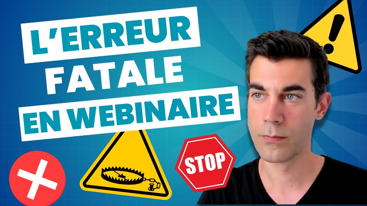 90% des Webinaires Échouent à Cause de Cette Erreur (Ne Faites Pas la Même !)