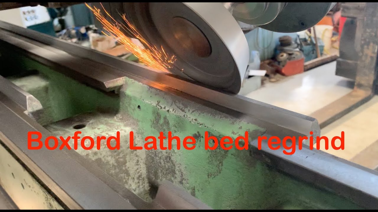 Boxford lathe bed regrind