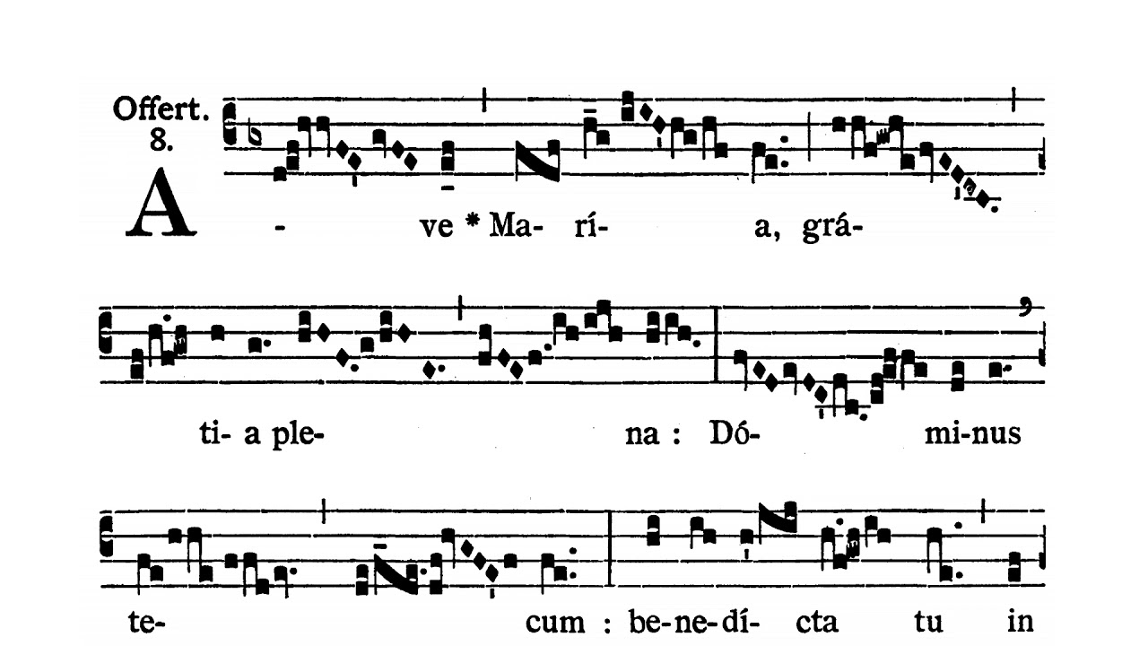 In Conceptione Immaculata Beatae Mariae Virginis - Offertorium (Ave Maria)