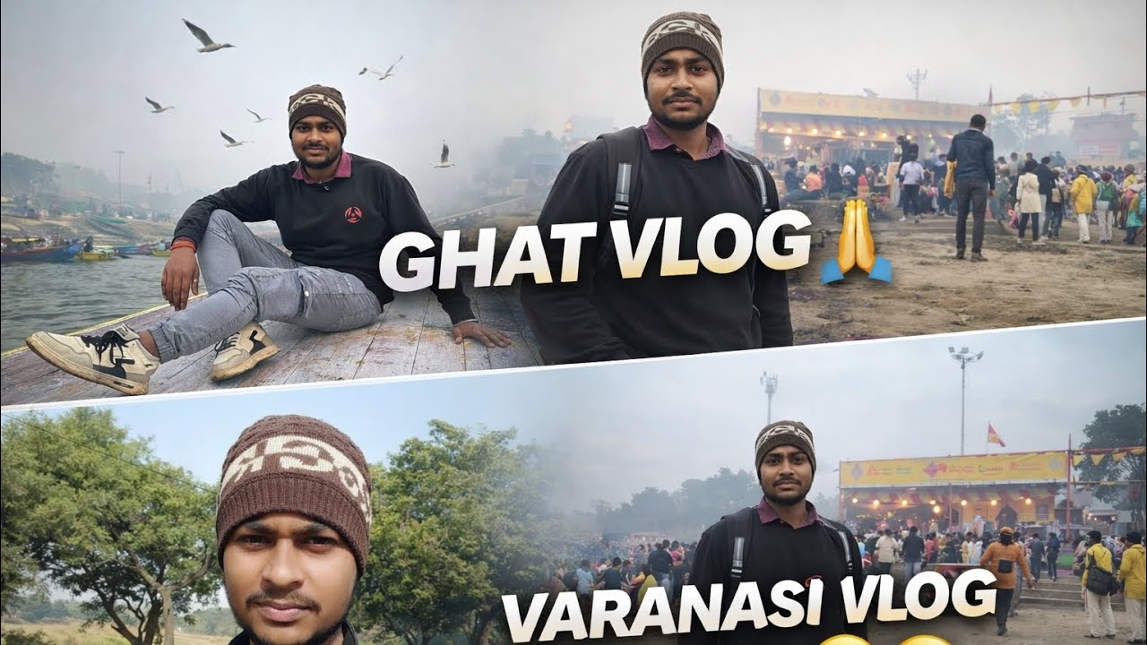 Namo Ghat Varanasi ✨ | Banaras Ka Sabse Sundar Ghat | Full Vlog🙏