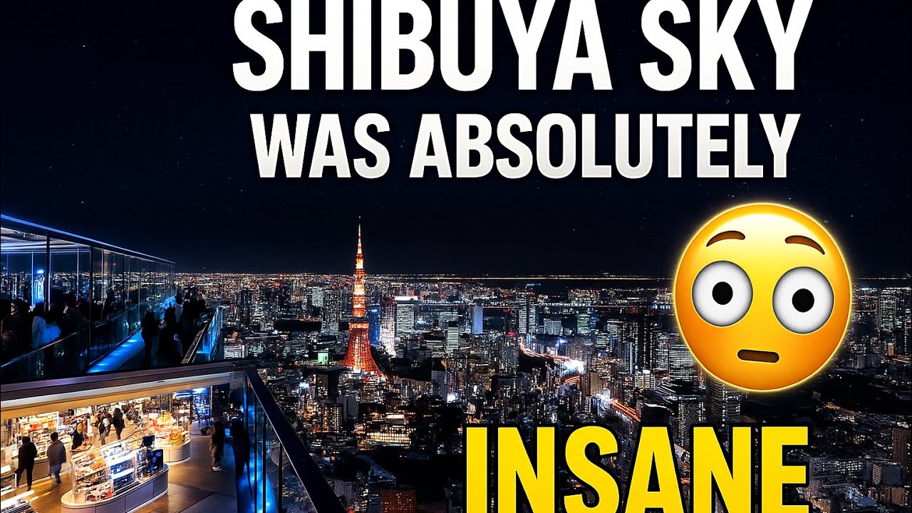 Shibuya Sky Was Absolutely INSANE 🤯 | Full Walkthrough + Gift Shop Tour