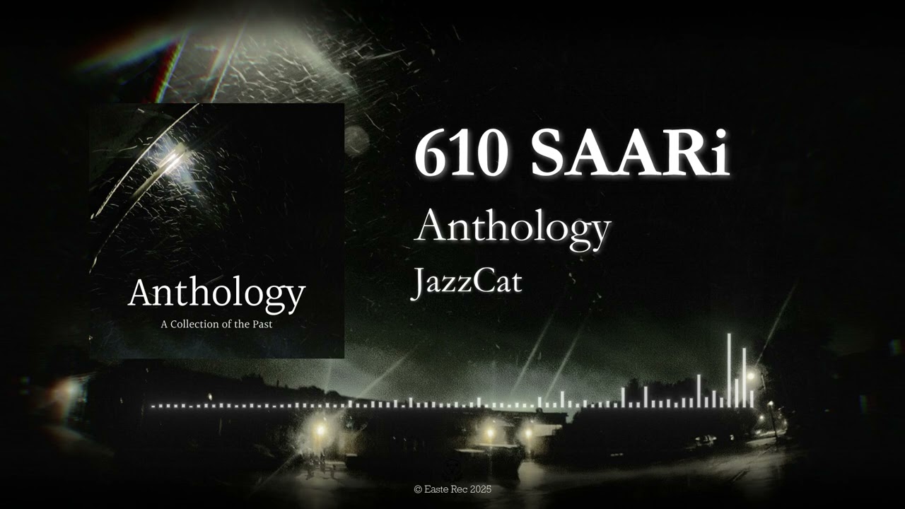 610 SAARi &ndash; JazzCat  (Official Visualizer) | Anthology