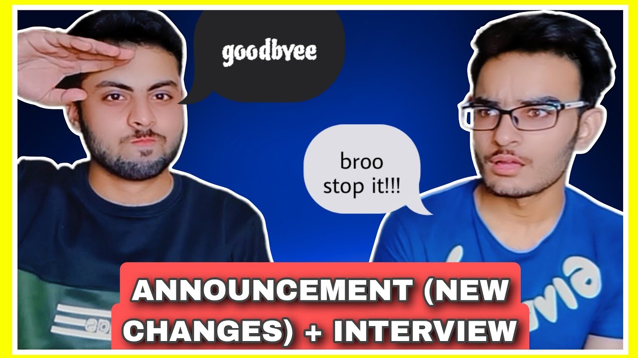 IMPORTANT ANNOUNCEMENT OF CHANNEL | INTERVIEW WITH MOEED