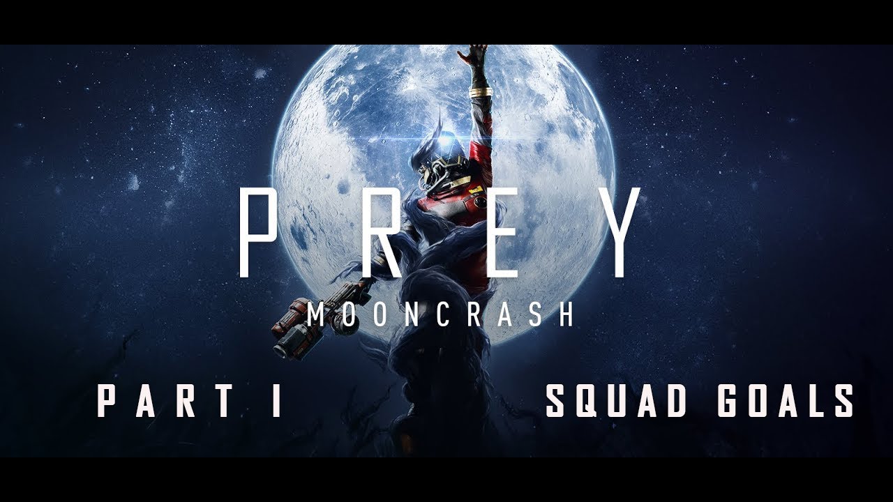 Prey: Mooncrash DLC Part I: Unlocking All Characters