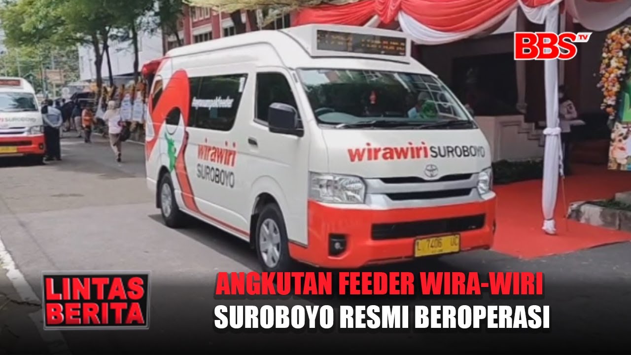 SURABAYA - ANGKUTAN FEEDER WIRA-WIRI SUROBOYO RESMI BEROPERASI