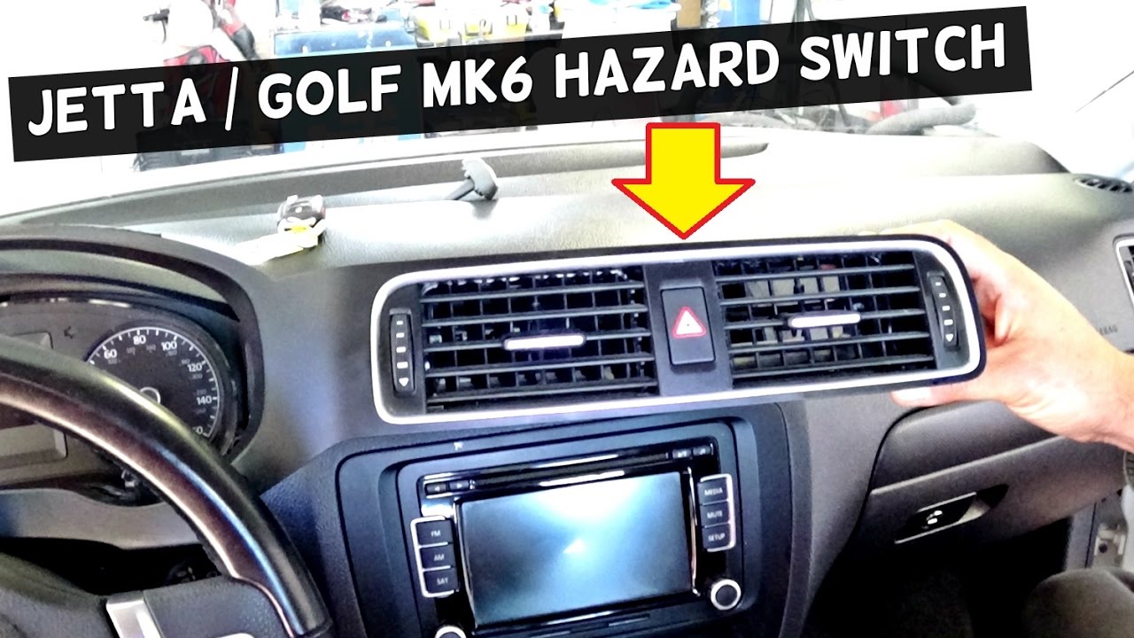 VW JETTA MK6 HAZARD LIGHT SWITCH REMOVAL REPLACEMENT VW GOLF MK6