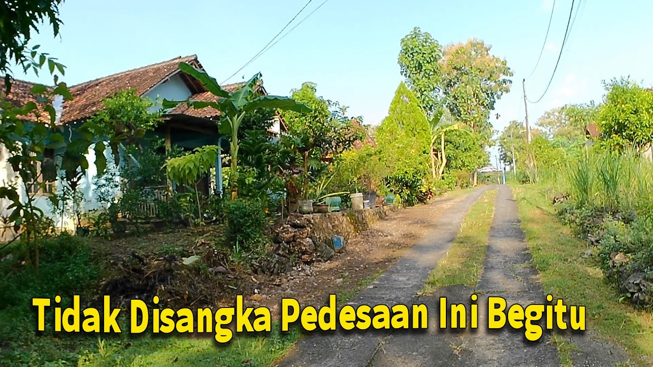 Gak Nyangka ! Masih Ada Desa Se-Asri Ini Hawanya Adem Sejuk Di Bulan Ramadhan