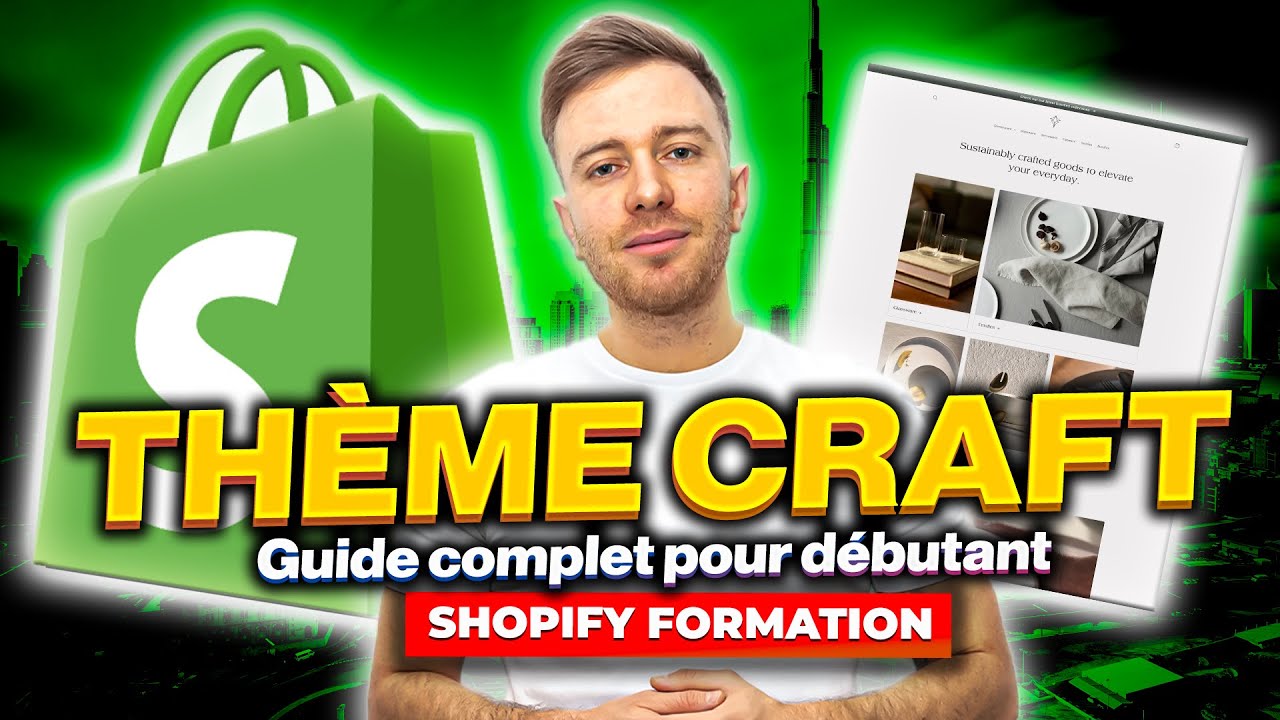 Nouveau thème gratuit sur Shopify en 2022 | Guide complet de Craft