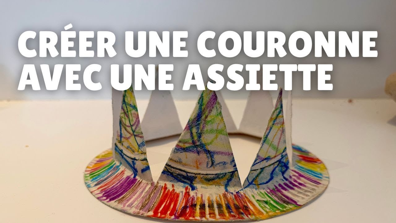 DIY enfant : Créer une couronne avec une assiette 🍽️✨
