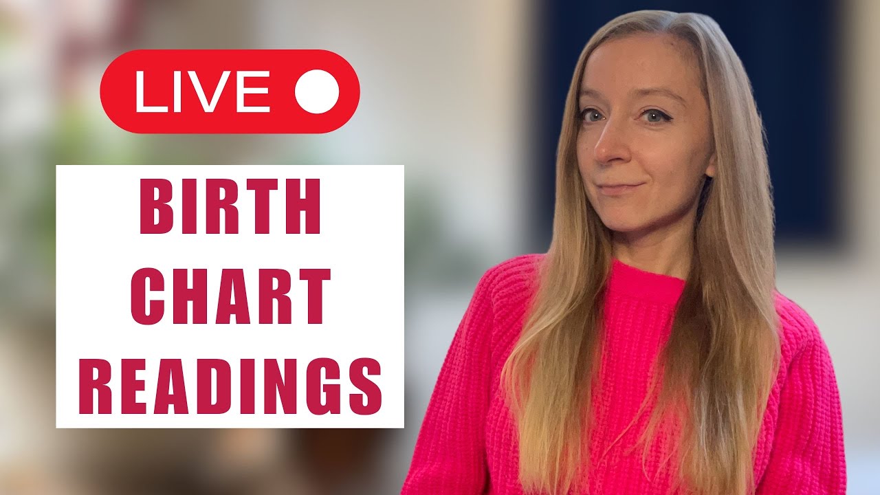 LIVE Birth Chart Readings