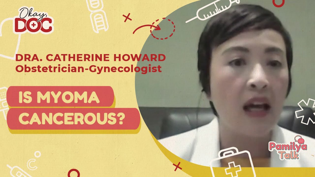 Is Myoma cancerous? | Okay, Doc! Highlights