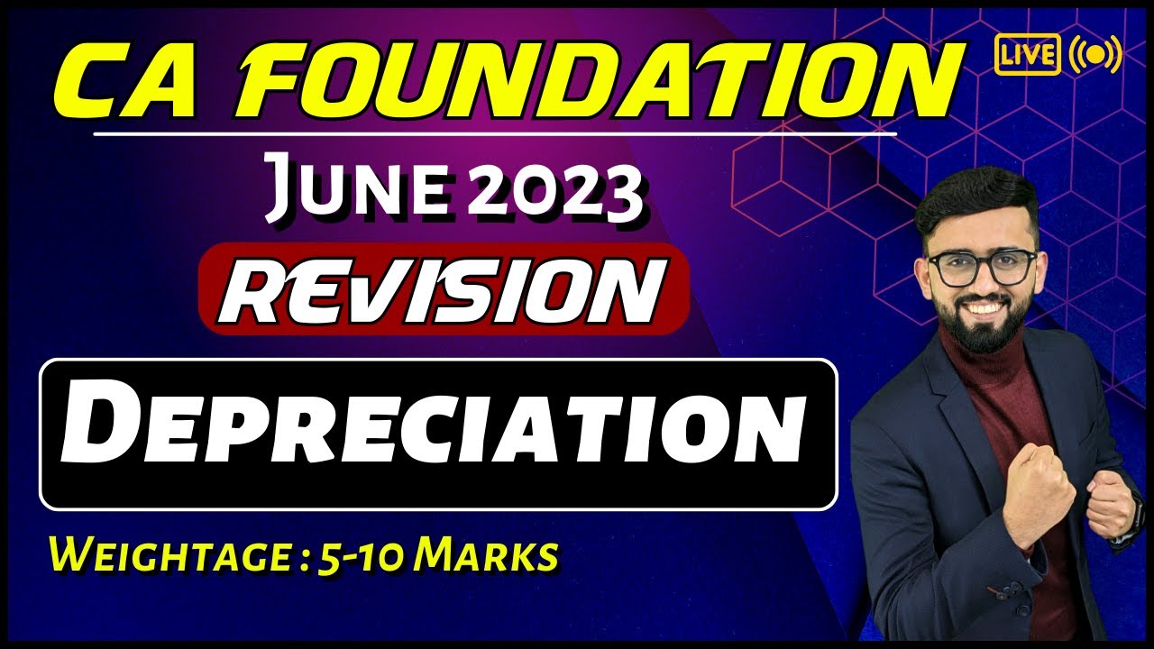 One Shot Revision - Depreciation | CA Foundation Accounts | CA Hardik Manchanda |
