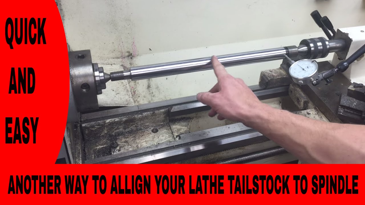 New Machinists Corner: How to align your spindle to your TAILSTOCK! EASY for Beginners on the Lathe
