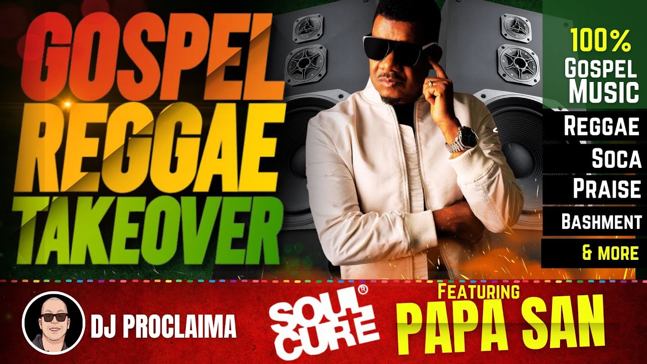 GOSPEL REGGAE | Papa San | Gospel Reggae Takeover | DJ Proclaima | 100% Christian Reggae