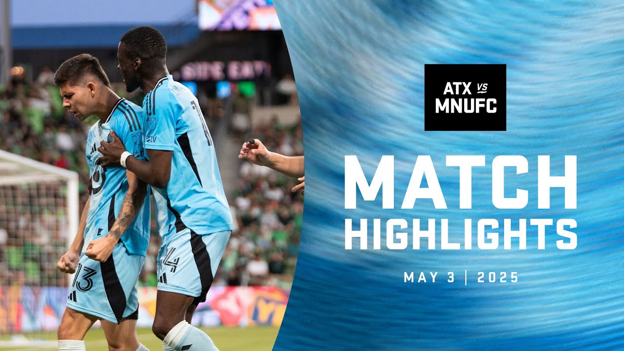 HIGHLIGHTS: Austin FC vs. MNUFC | May 3, 2025