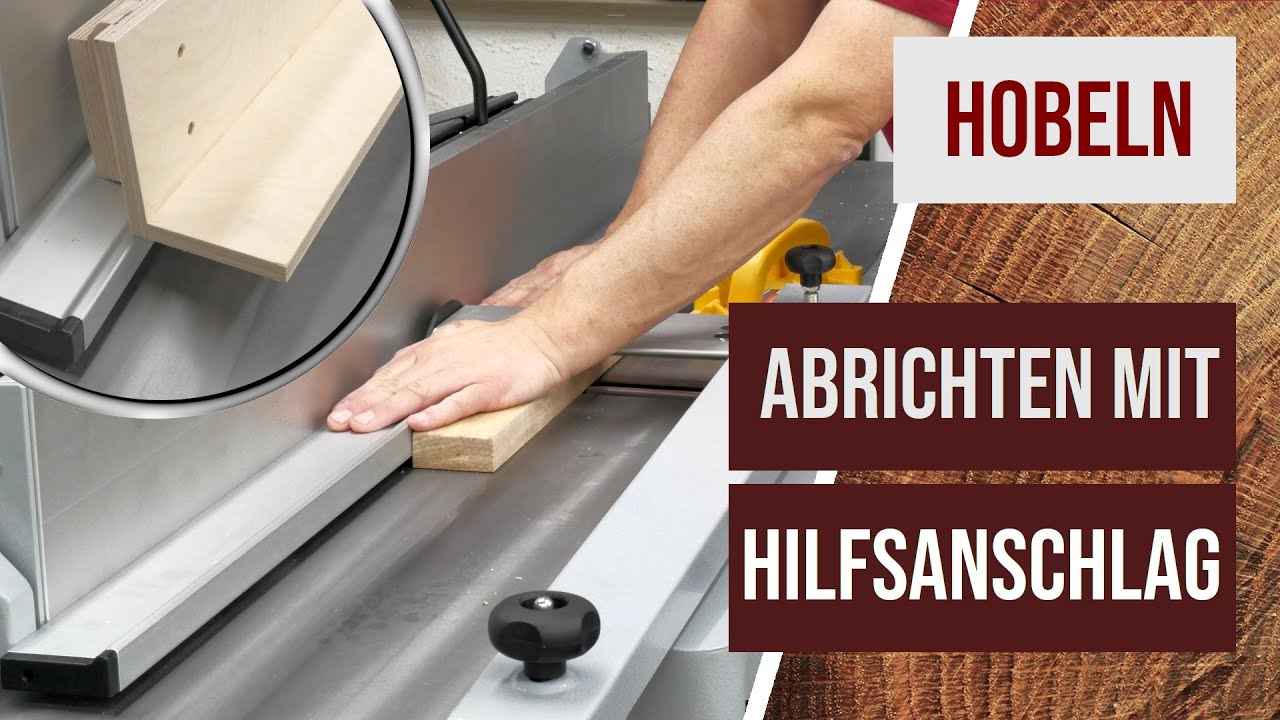 Sicher Hobeln: Ein (selbstgebauter) Hilfsanschlag macht das Abrichten schmaler Werkstücke sicherer.