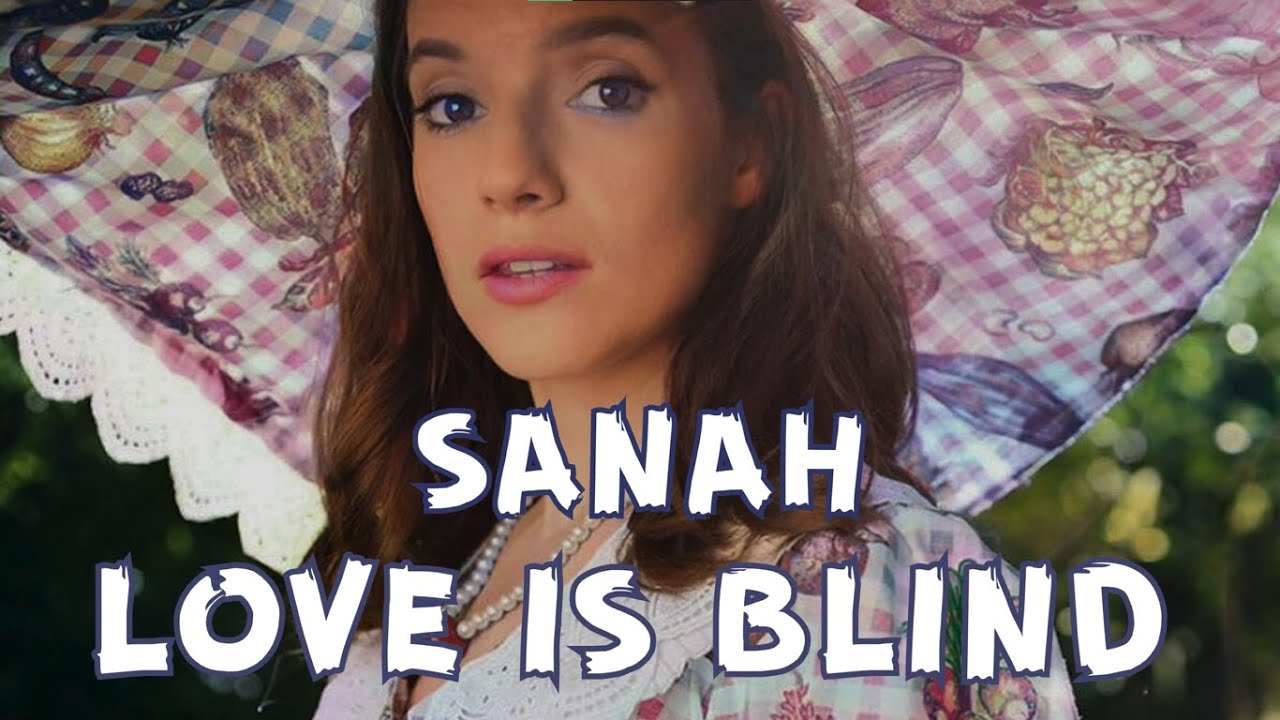 Sanah - Love is blind (Tekst / Lyrics)