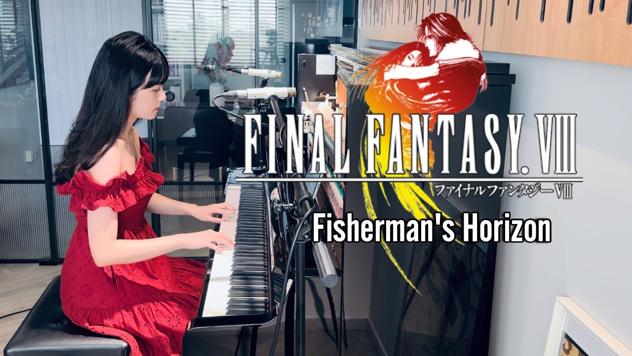 Fisherman's Horizon | Final Fantasy VIII Piano Collection | 最終幻想8