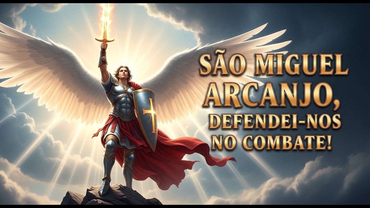 🙏✨SÃO MIGUEL ARCANJO — Proteção Divina Para Sua Casa