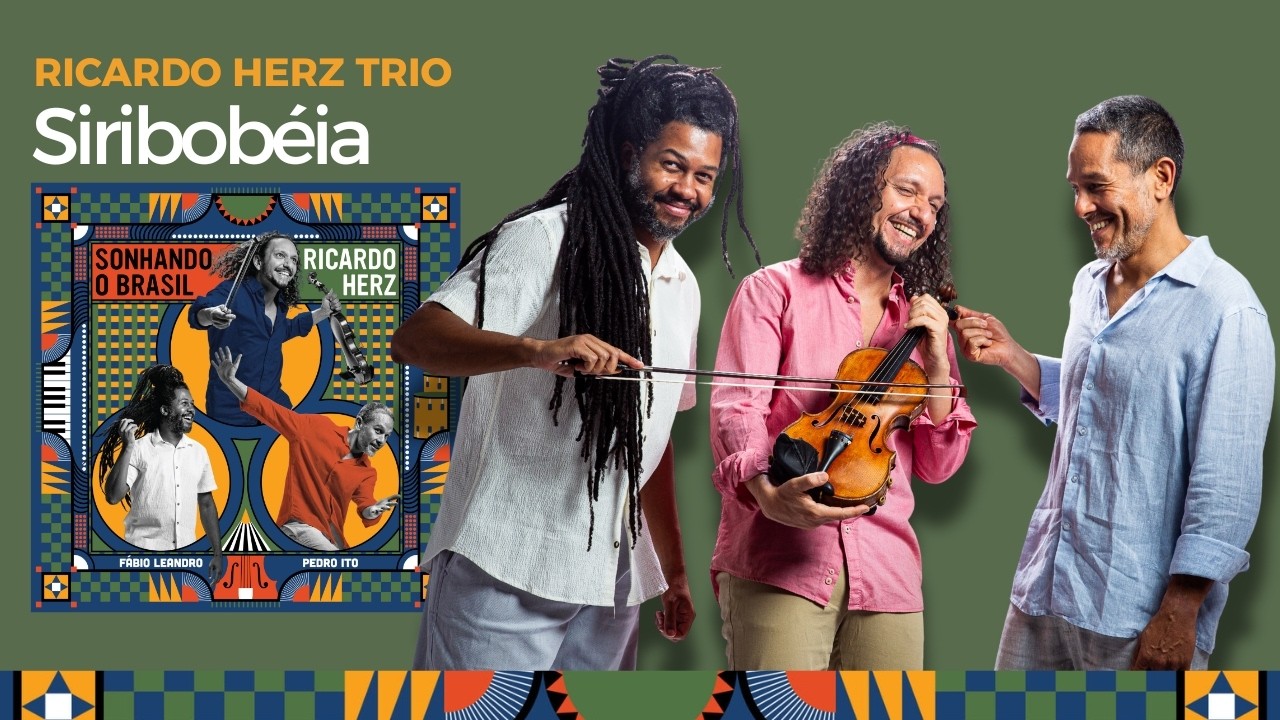 Siribobéia - ao vivo no Sesc Pompéia - Ricardo Herz Trio