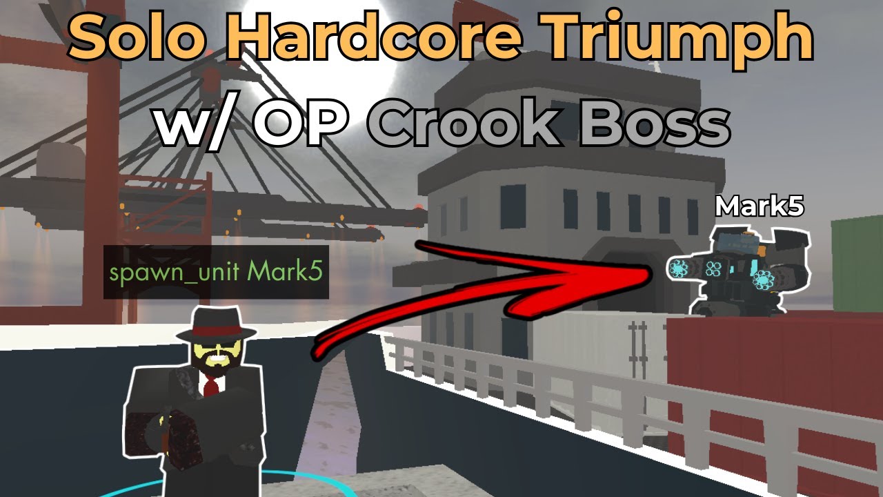 Solo Hardcore Triumph, But Crook Boss Can Summons Mark5s! (OP) - [Tower Defense Simulator]