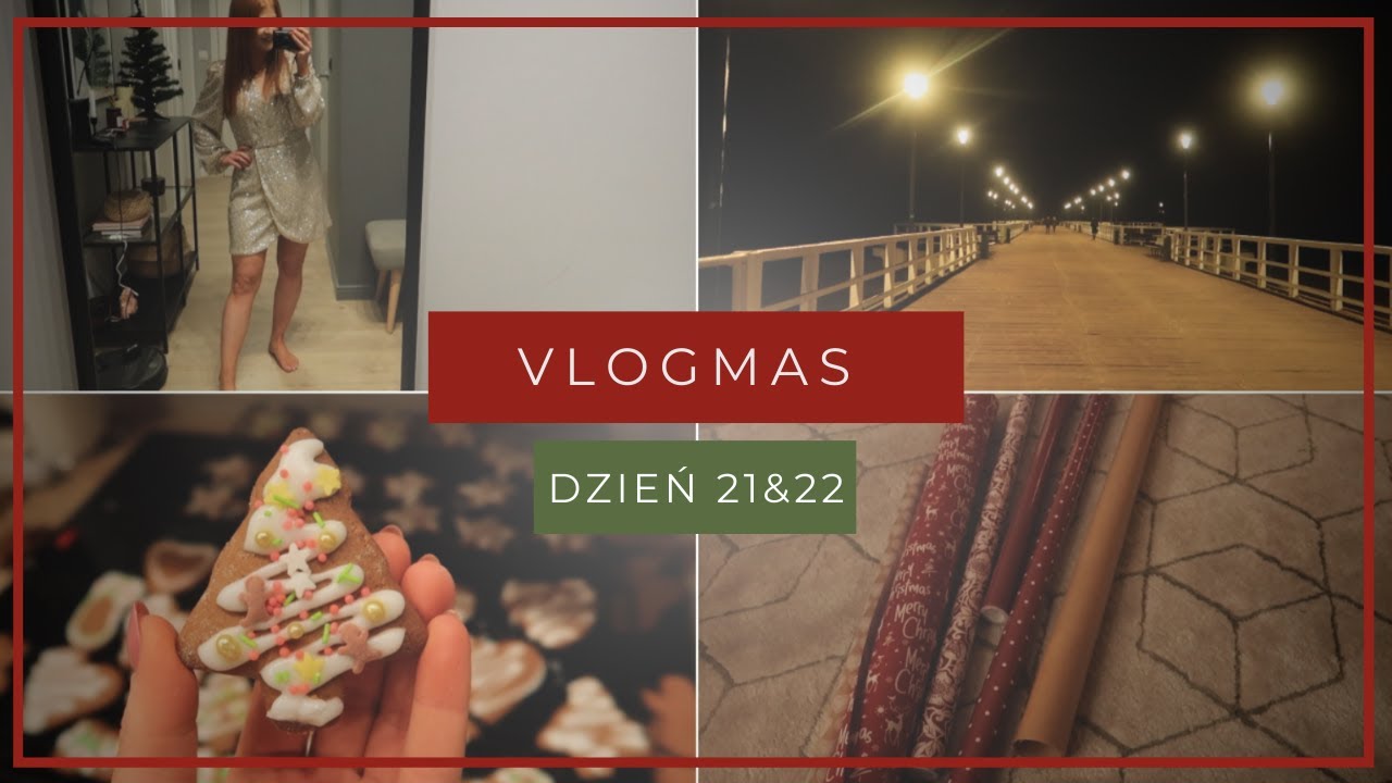 JUŻ SIĘ ZACZYNA ŚWIĄTECZNA GORĄCZKA 🎄🔥| VLOGMAS DZIEŃ 21&22